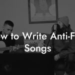 How to Write Anti-Folk Songs