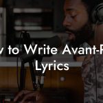 How to Write Avant-Prog Lyrics