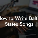 How to Write Baltic States Songs