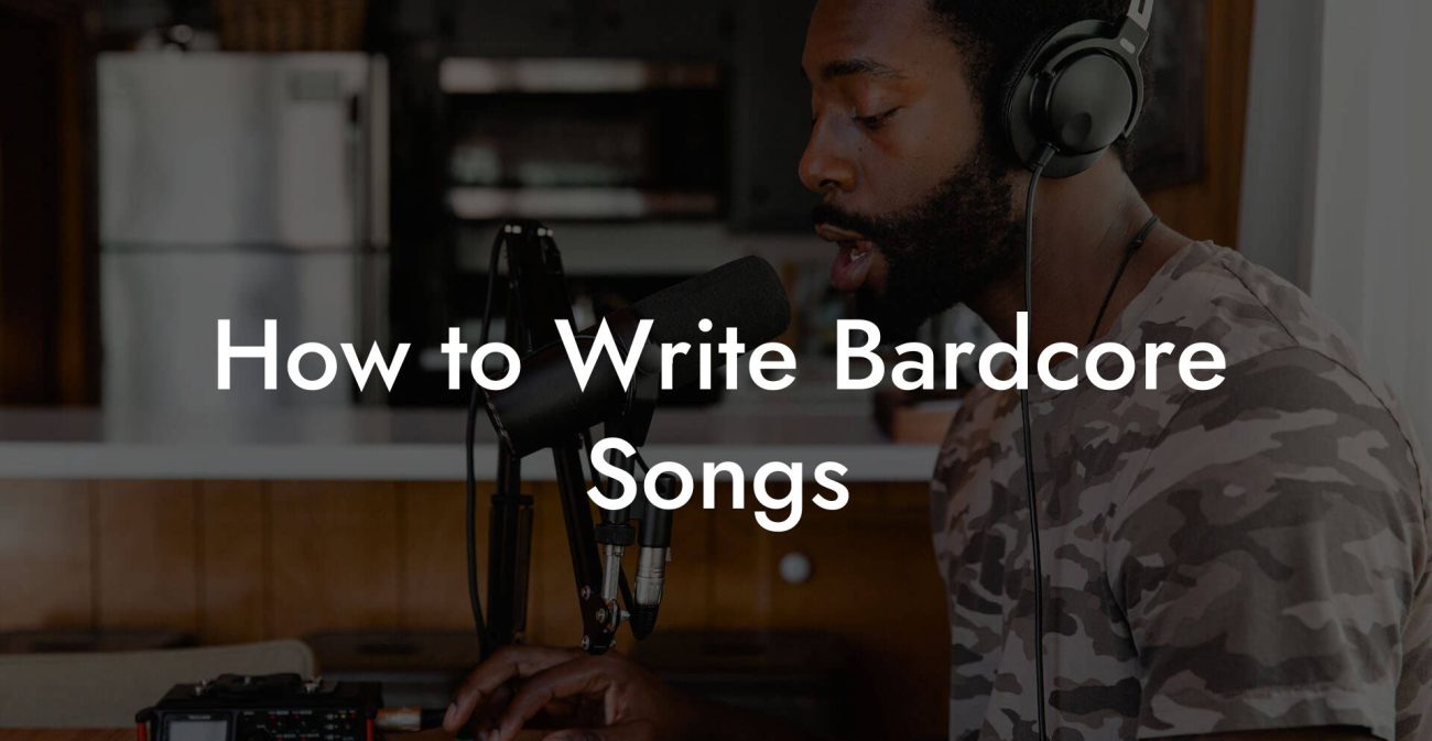 How to Write Bardcore Songs