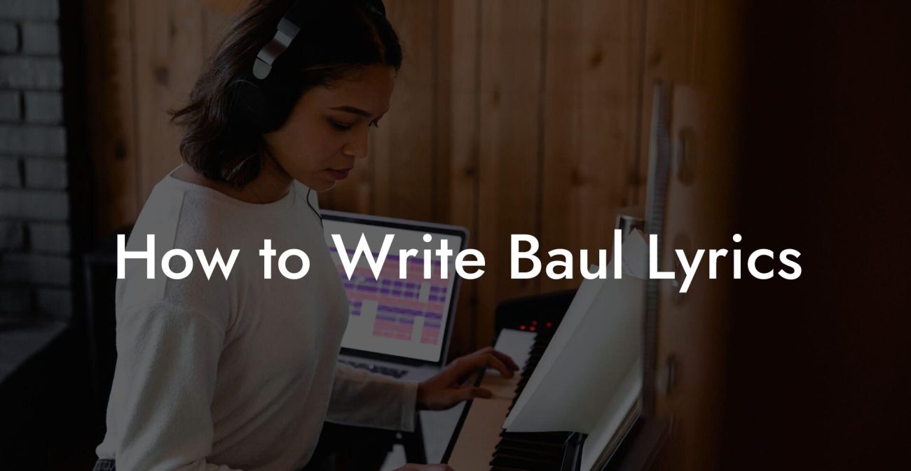 How to Write Baul Lyrics