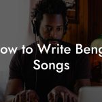 How to Write Benga Songs