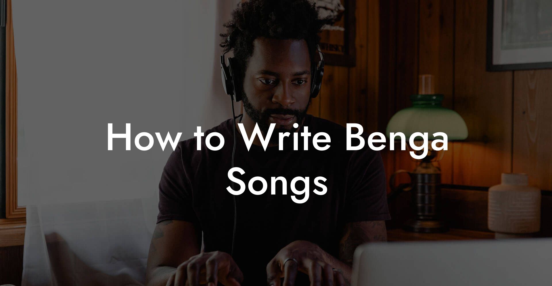 How to Write Benga Songs