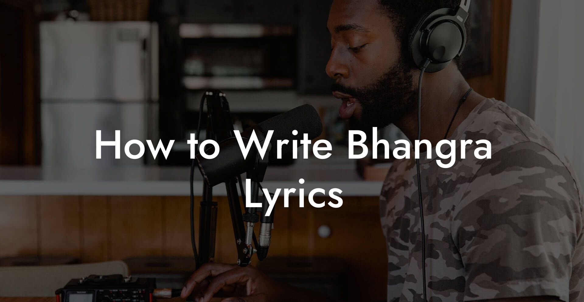 How to Write Bhangra Lyrics