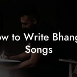 How to Write Bhangra Songs