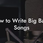 How to Write Big Band Songs