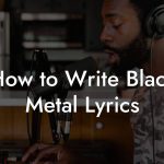 How to Write Black Metal Lyrics