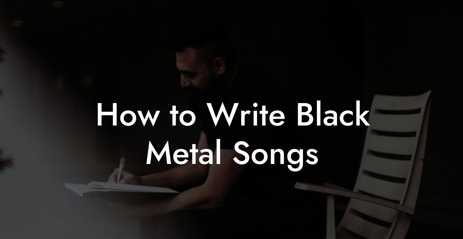 How to Write Black Metal Songs