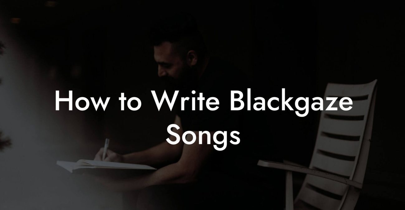 How to Write Blackgaze Songs