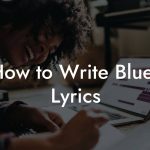 How to Write Blues Lyrics