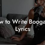 How to Write Boogaloo Lyrics