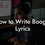 How to Write Boogie Lyrics