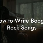 How to Write Boogie Rock Songs