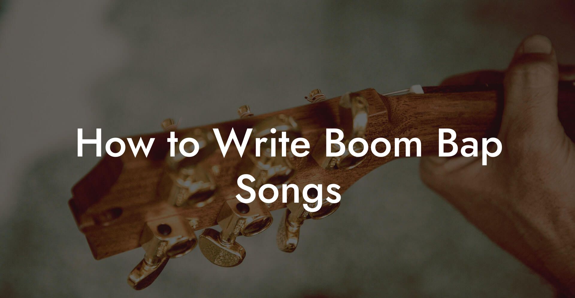 How to Write Boom Bap Songs