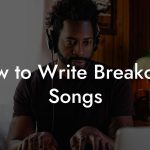 How to Write Breakcore Songs