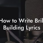 How to Write Brill Building Lyrics