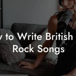 How to Write British Folk Rock Songs