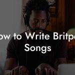 How to Write Britpop Songs