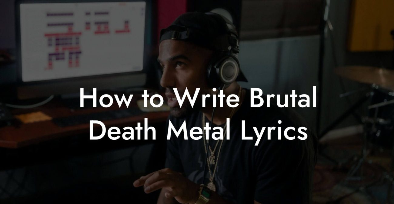 How to Write Brutal Death Metal Lyrics