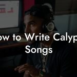 How to Write Calypso Songs