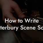 How to Write Canterbury Scene Songs