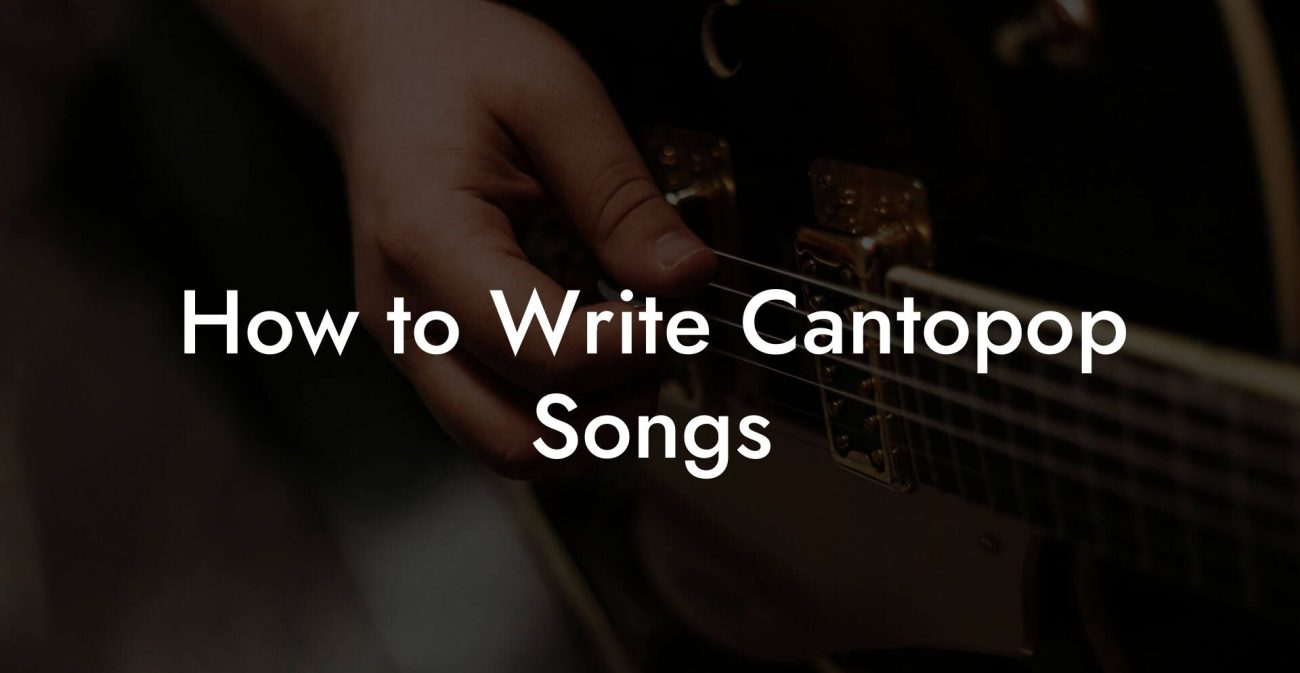 How to Write Cantopop Songs