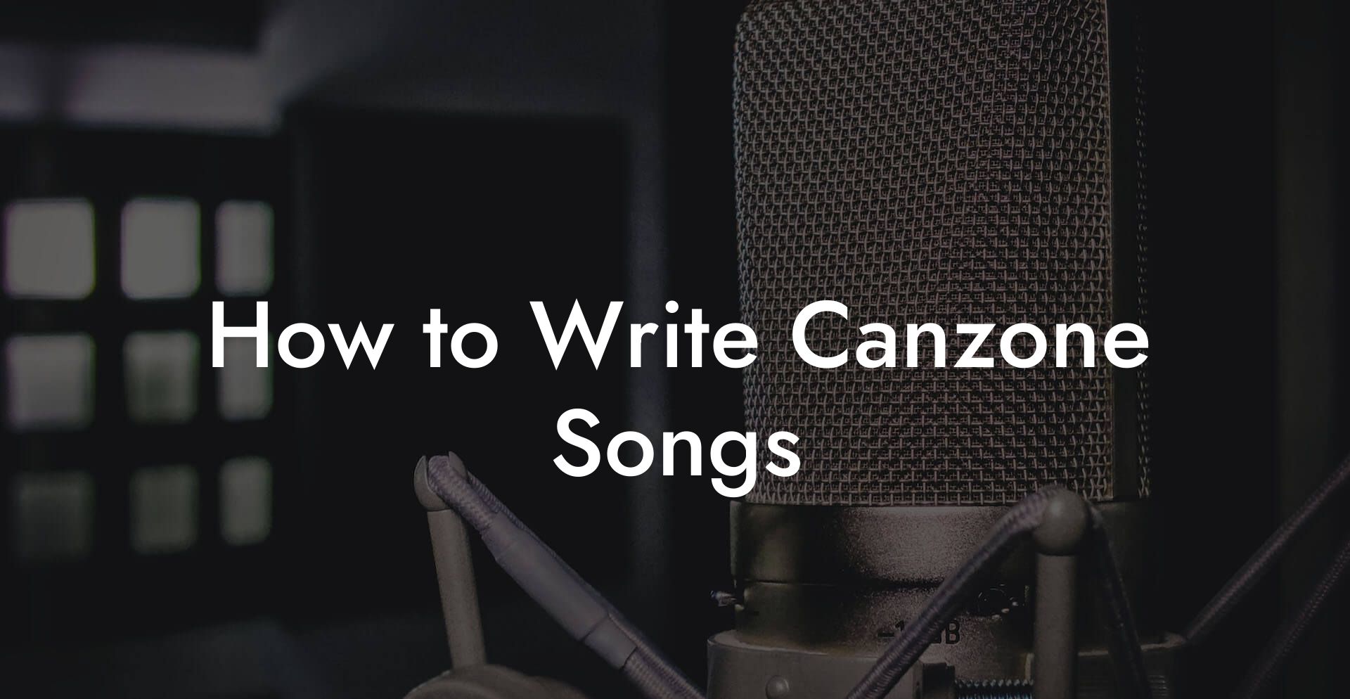 How to Write Canzone Songs