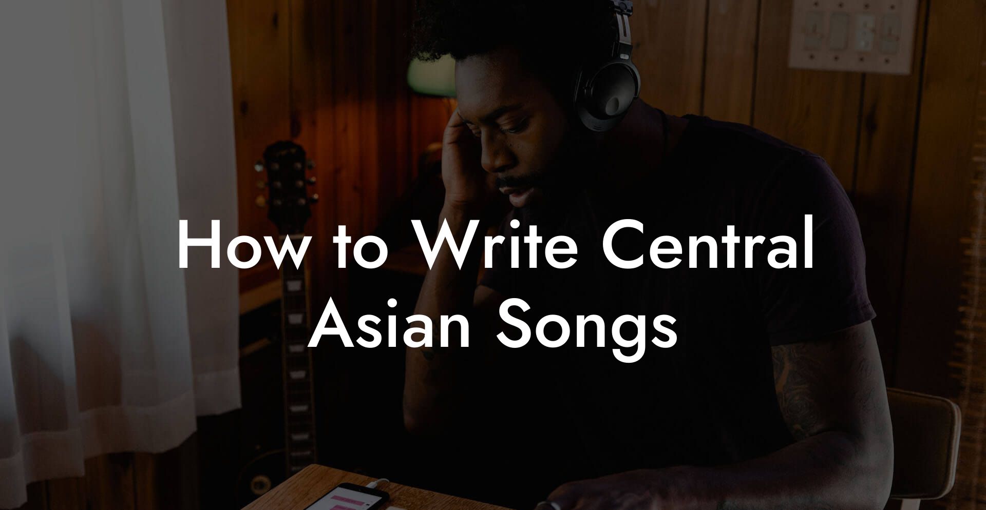 How to Write Central Asian Songs