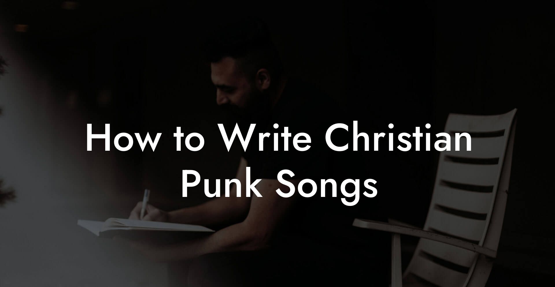 How to Write Christian Punk Songs