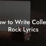 How to Write College Rock Lyrics