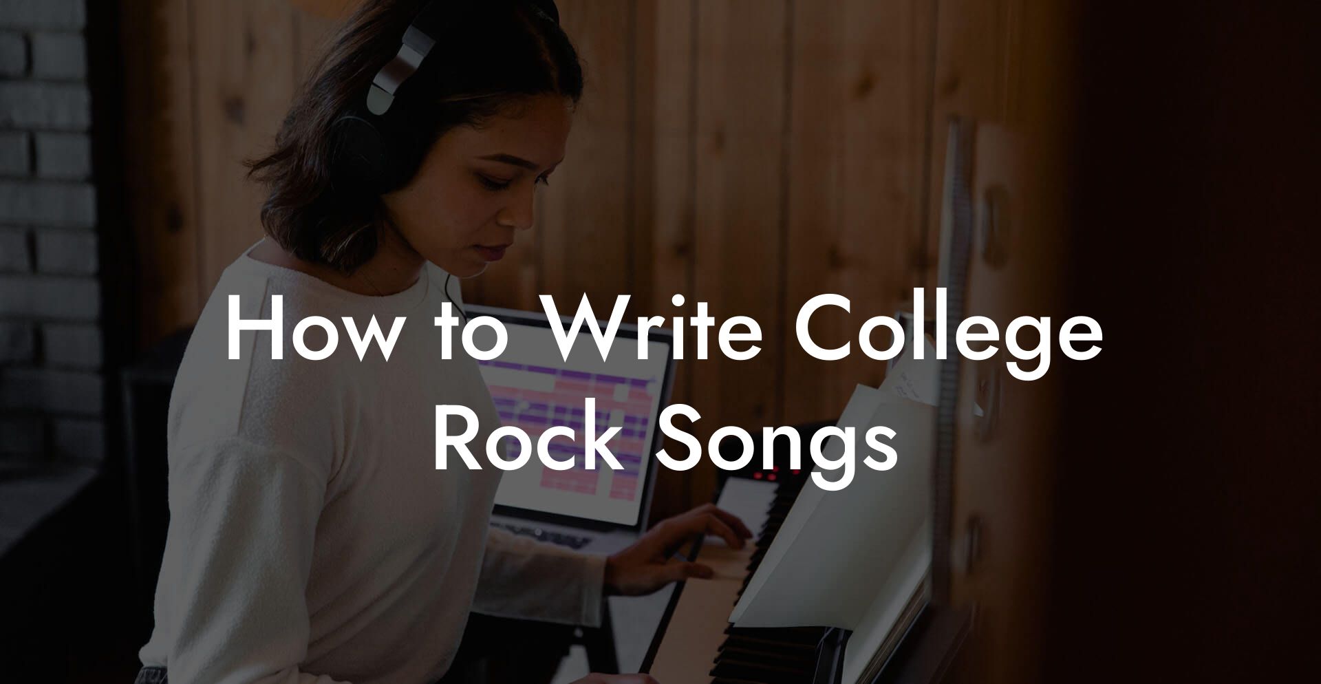 How to Write College Rock Songs