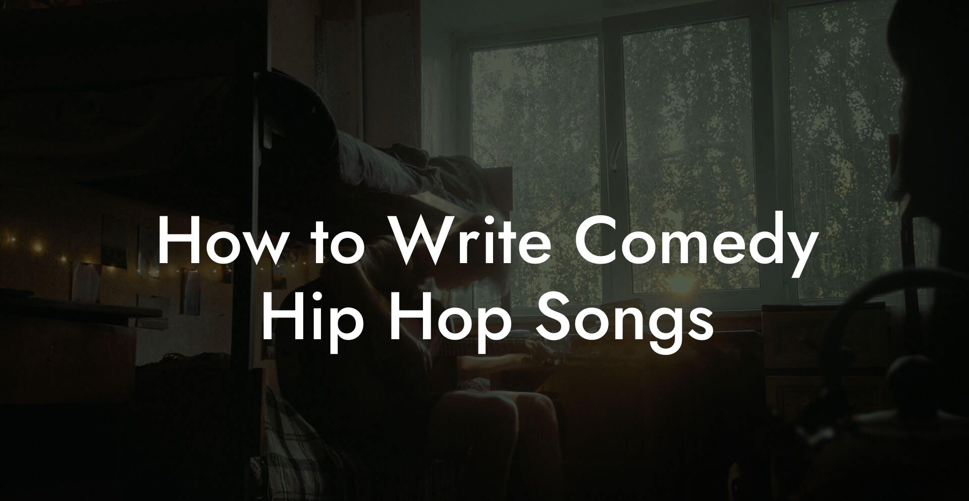 How to Write Comedy Hip Hop Songs