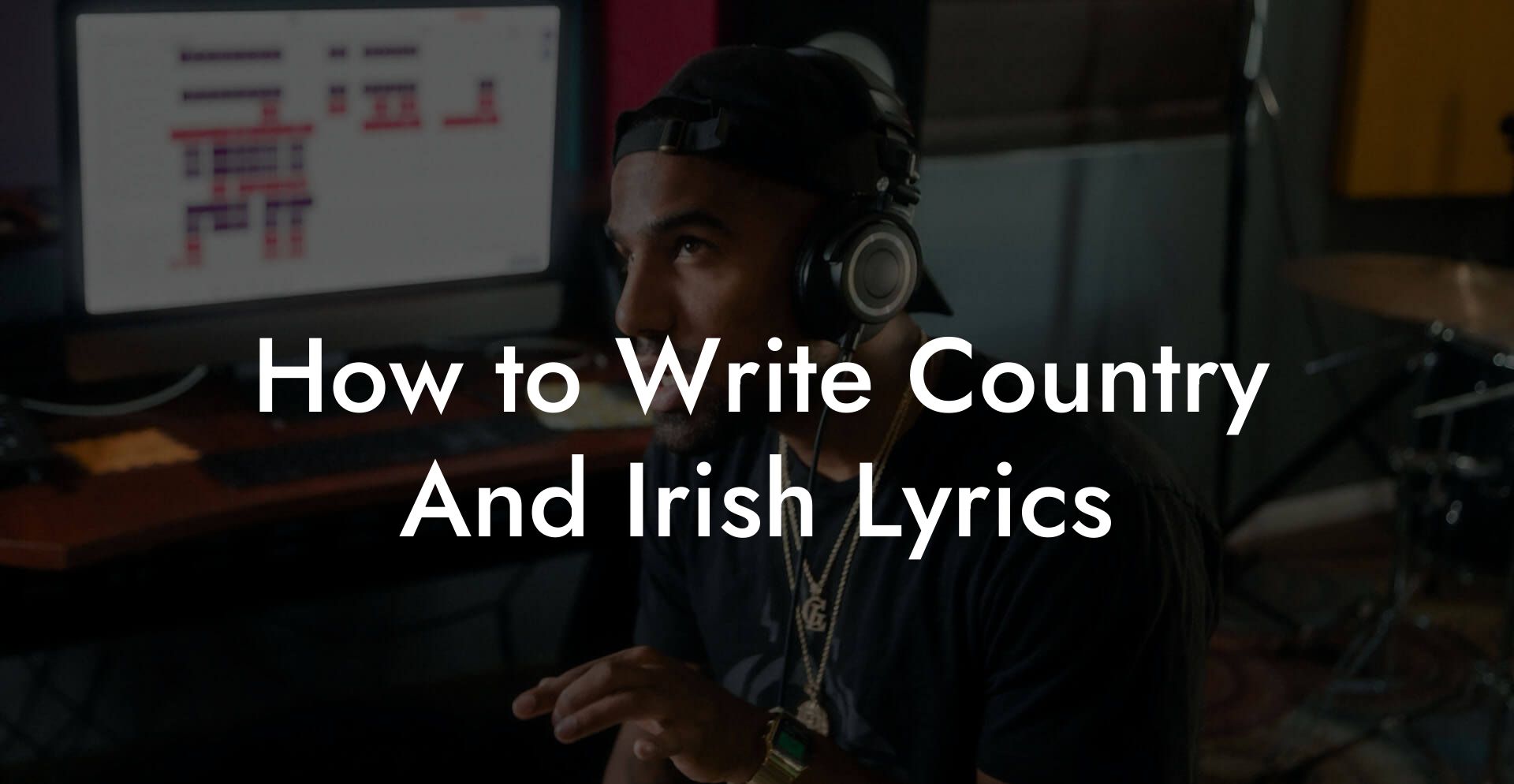 How to Write Country And Irish Lyrics