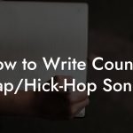 How to Write Country Rap/Hick-Hop Songs