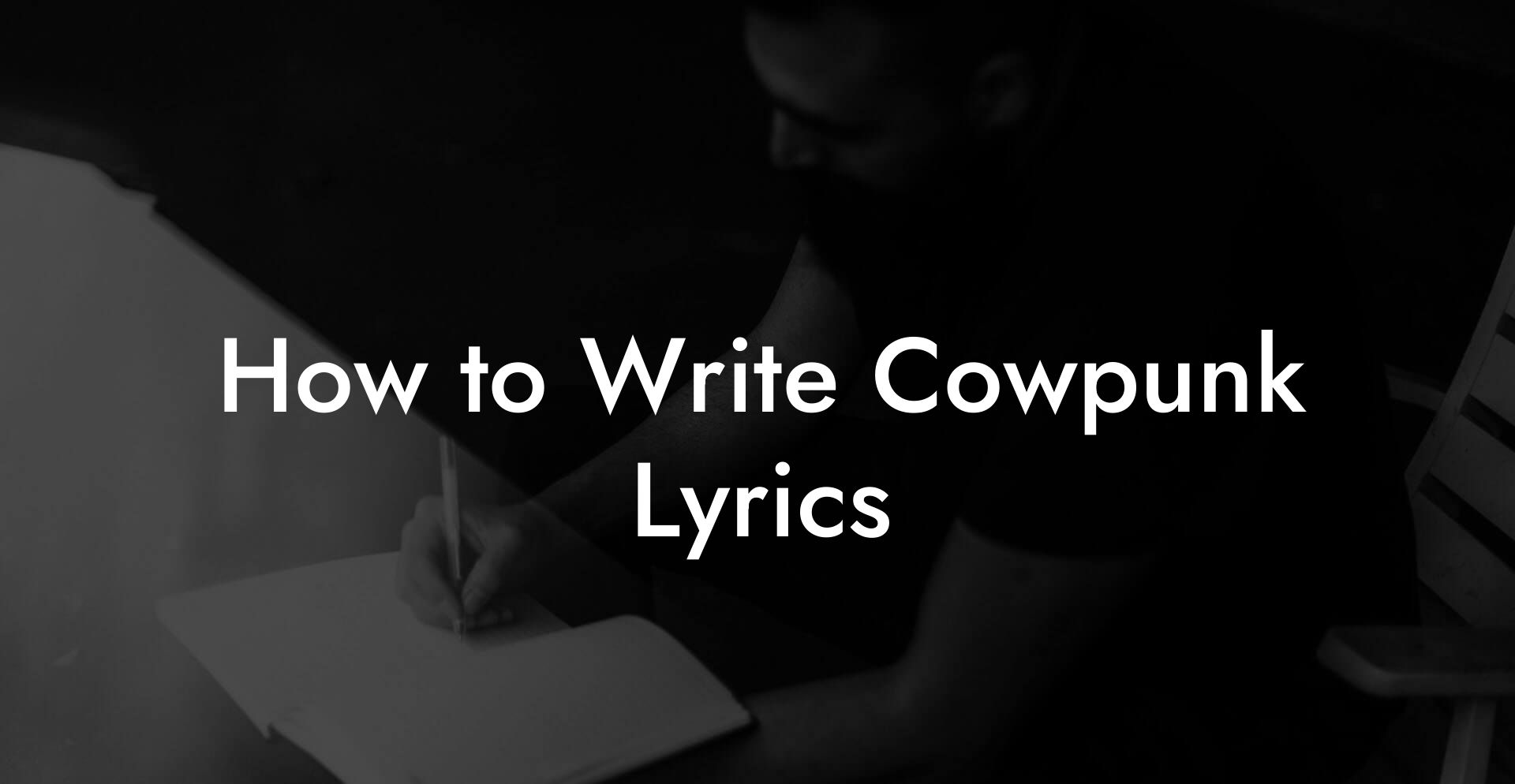 How to Write Cowpunk Lyrics