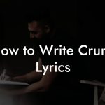 How to Write Crunk Lyrics