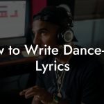 How to Write Dance-Pop Lyrics