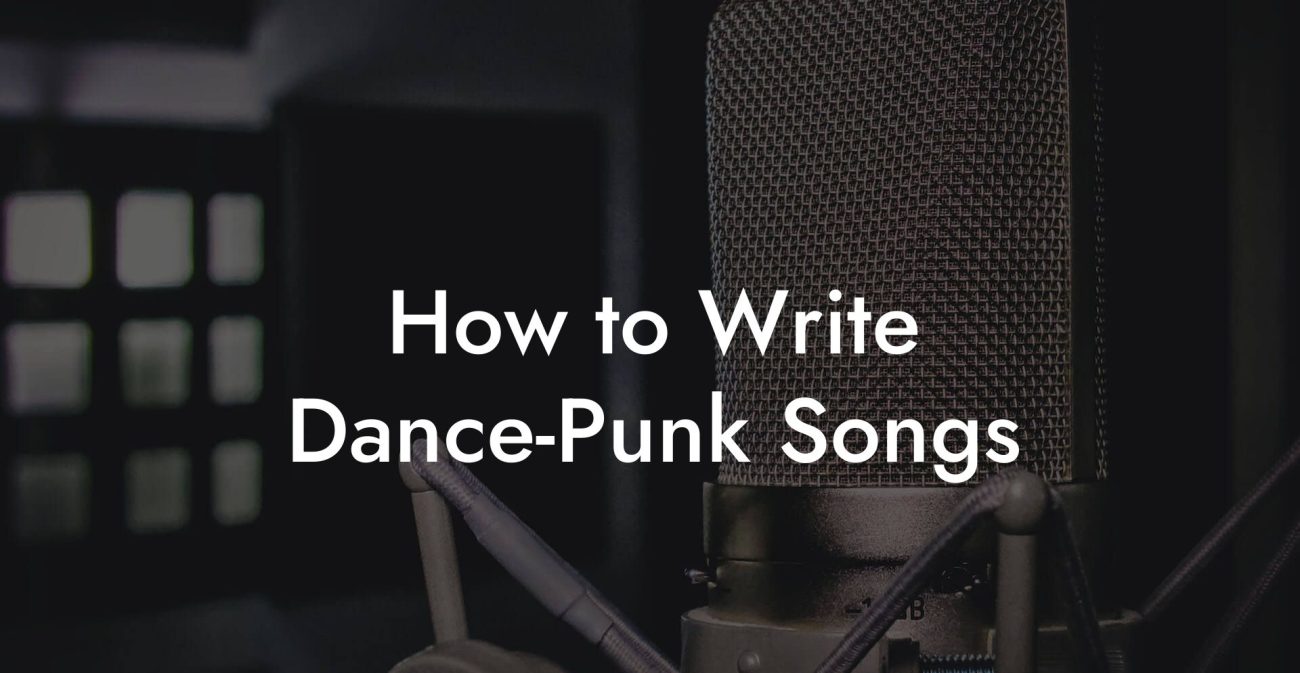 How to Write Dance-Punk Songs