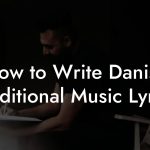 How to Write Danish Traditional Music Lyrics