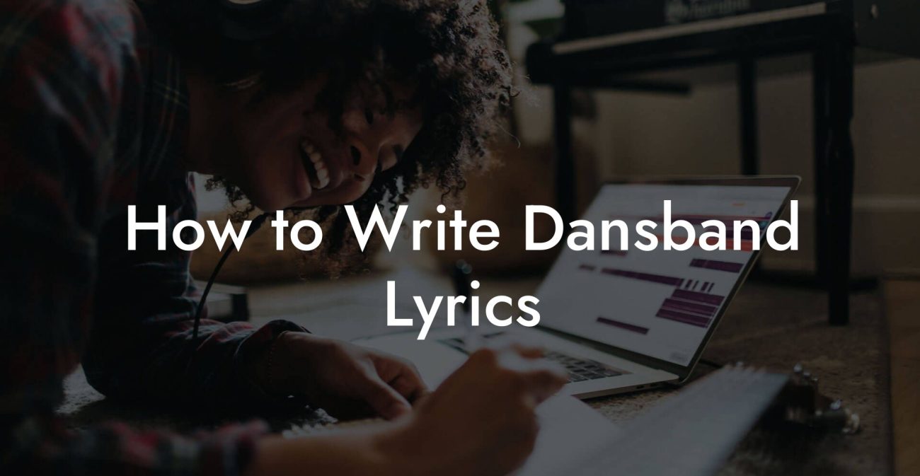 How to Write Dansband Lyrics