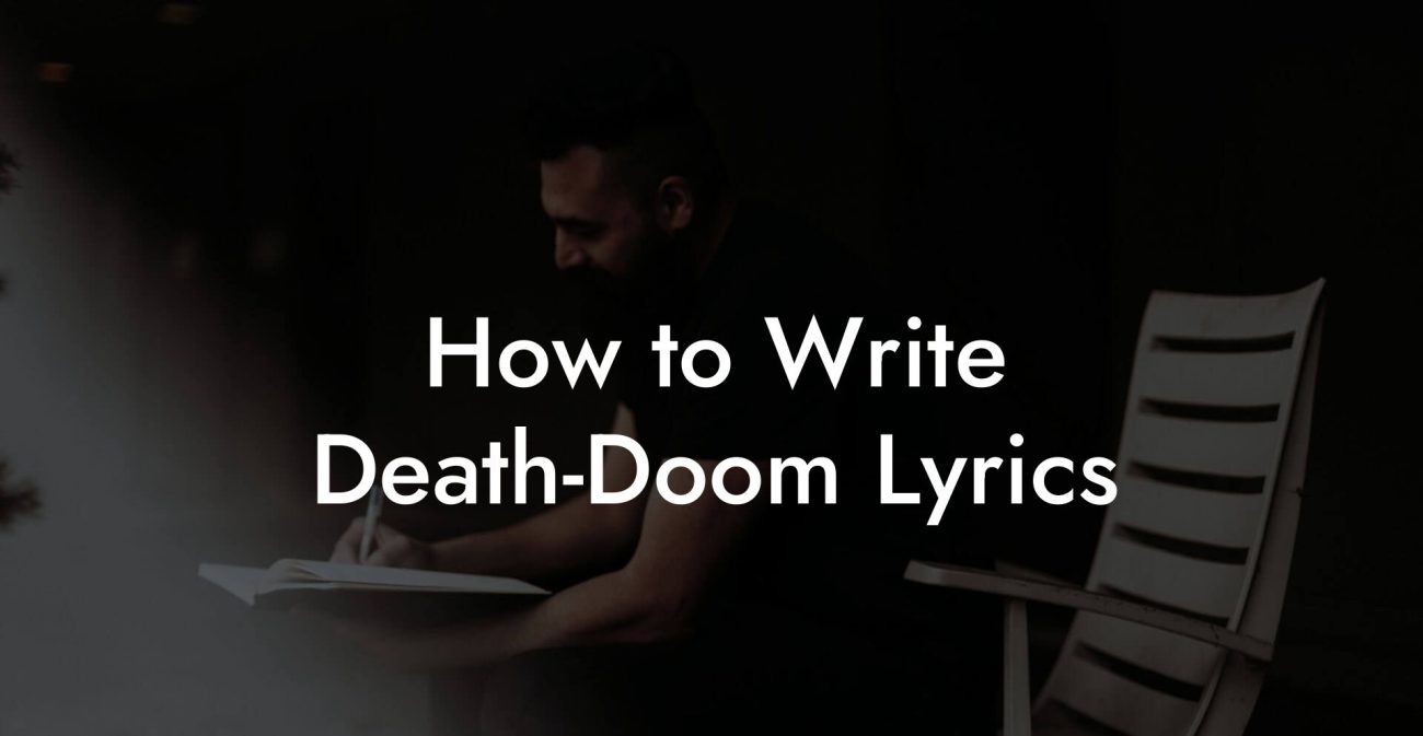 How to Write Death-Doom Lyrics