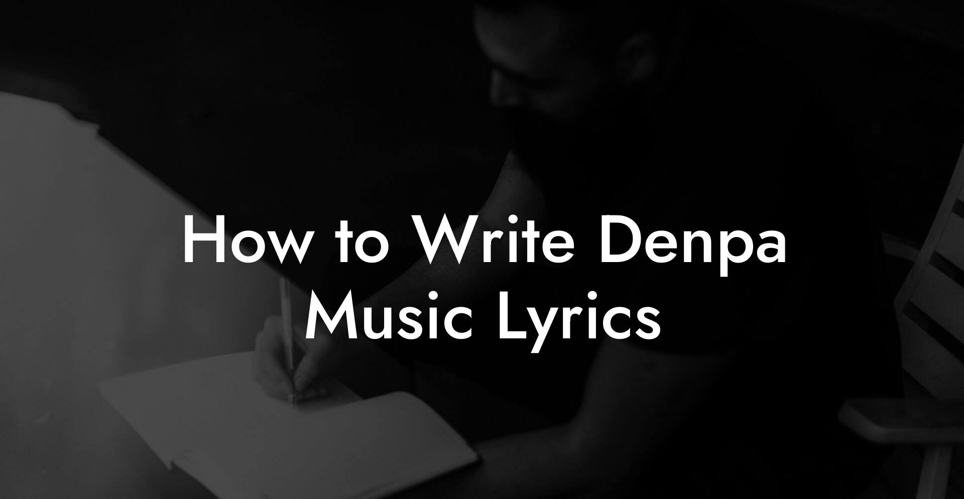 How to Write Denpa Music Lyrics