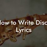How to Write Disco Lyrics