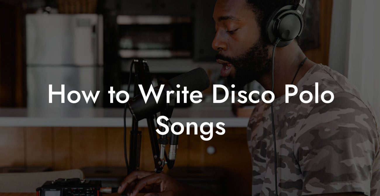 How to Write Disco Polo Songs