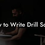 How to Write Drill Songs