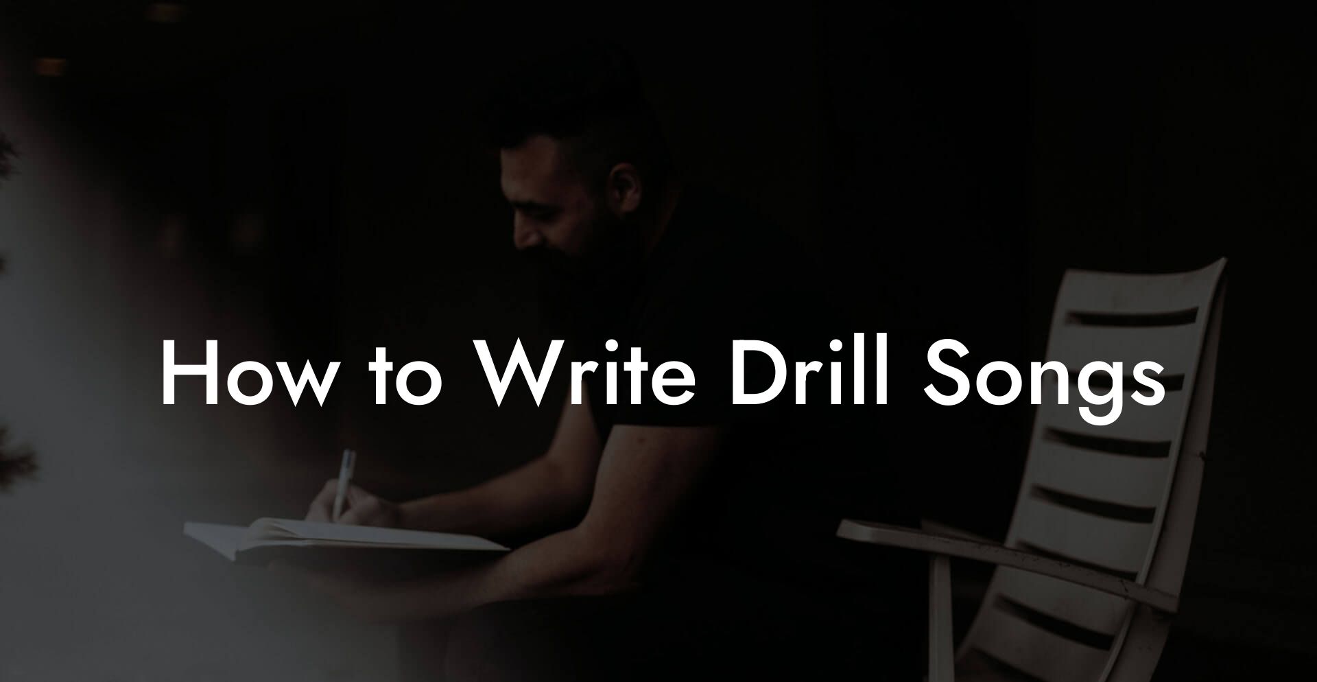 How to Write Drill Songs