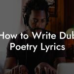 How to Write Dub Poetry Lyrics