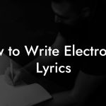 How to Write Electropop Lyrics