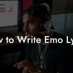 How to Write Emo Lyrics