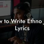 How to Write Ethno Jazz Lyrics